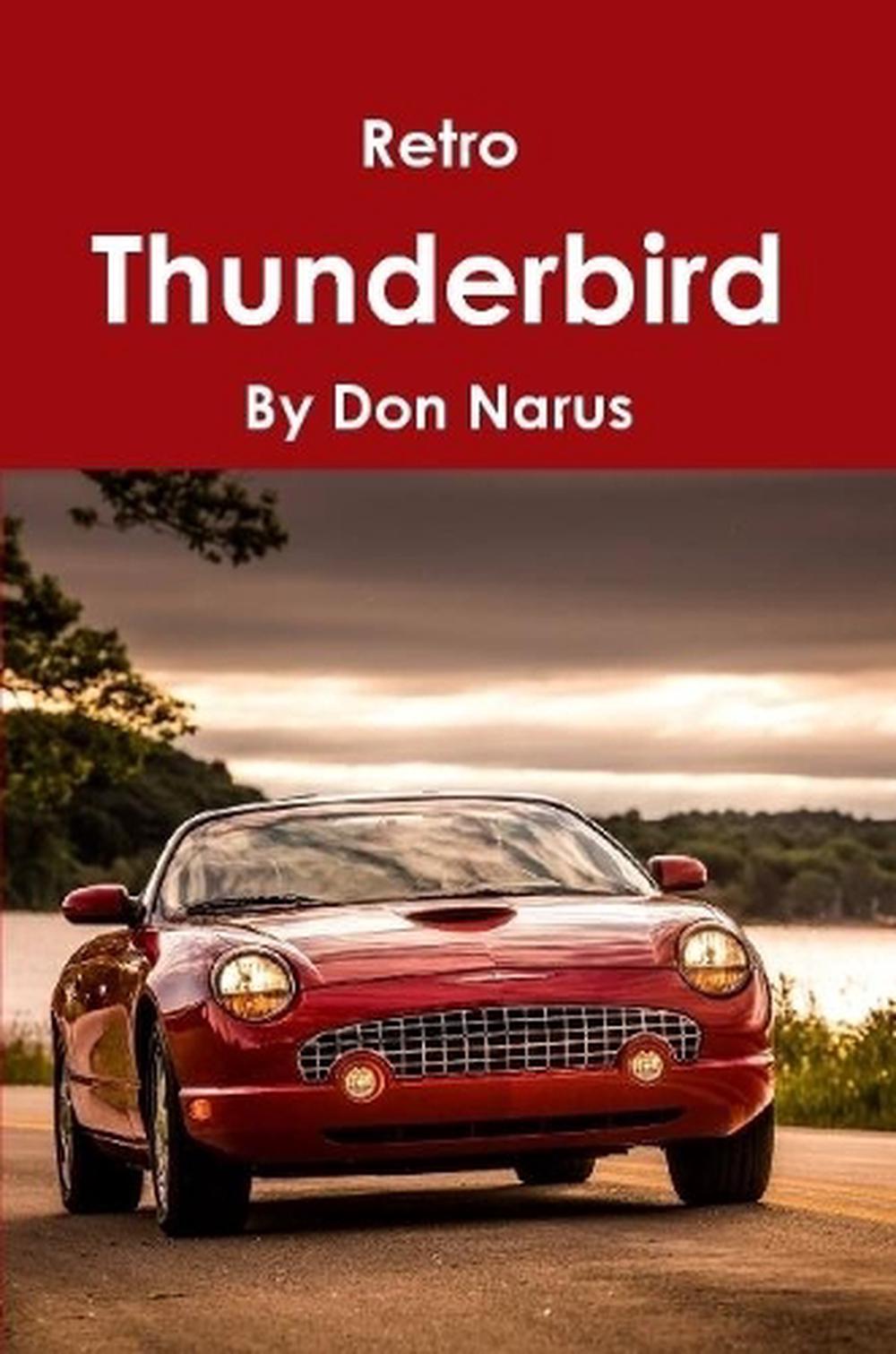 Retro Thunderbird by Don Narus (English) Paperback Book