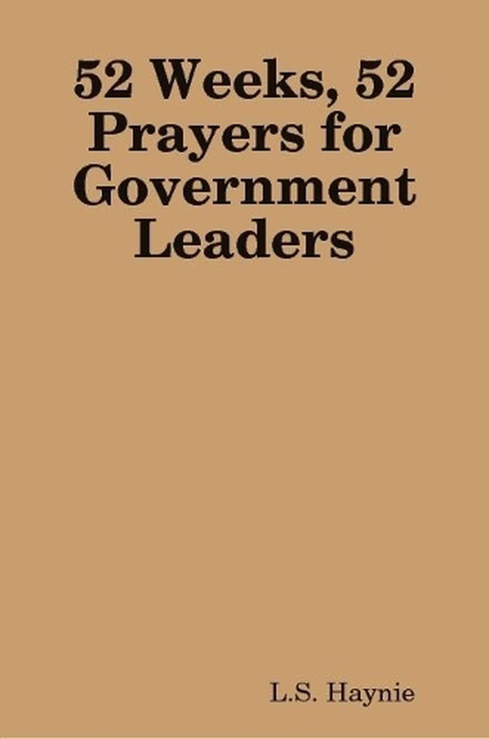 52-weeks-52-prayers-for-government-leaders-by-l-s-haynie-paperback