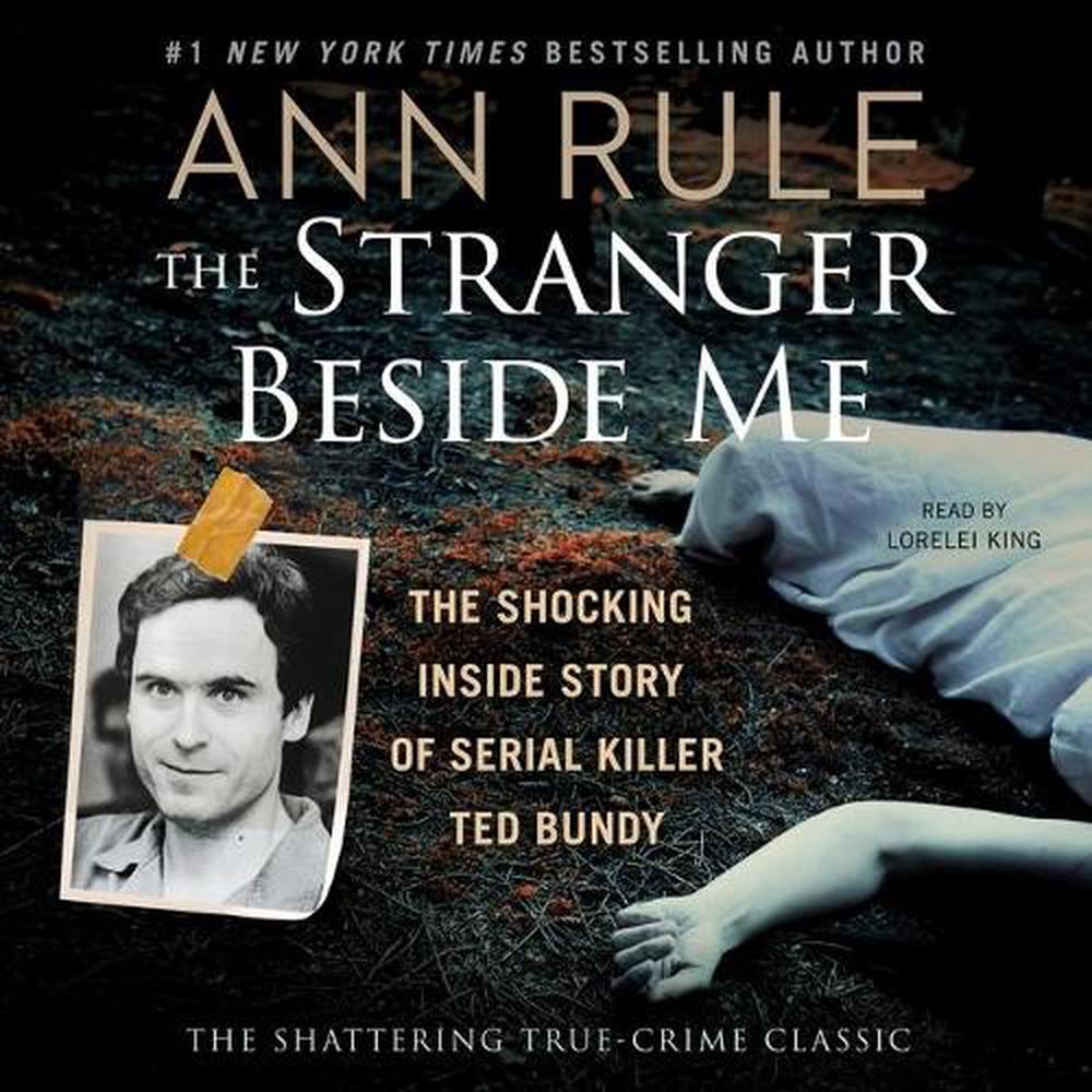 The Stranger Beside Me: Ted Bundy: The Shocking Inside Story By Ann ...