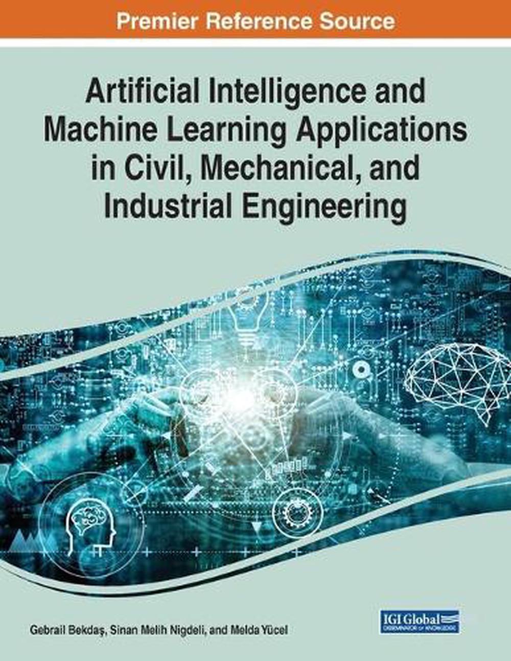 Artificial Intelligence and Machine Learning Applications in Civil