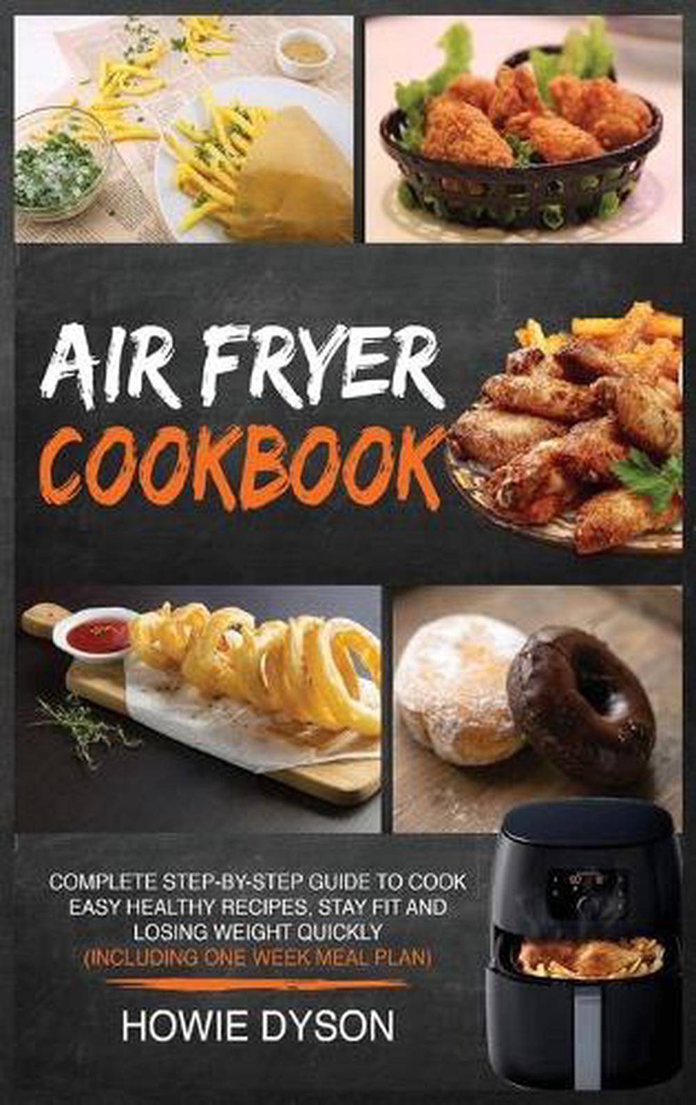 Air Fryer Cookbook by Dyson Howie Dyson (English) Hardcover Book Free ...