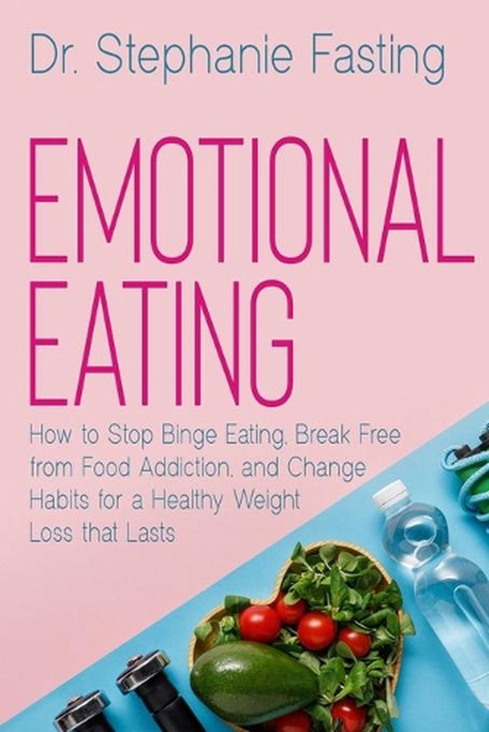 Emotional Eating by Fasting Stephanie Fasting (English