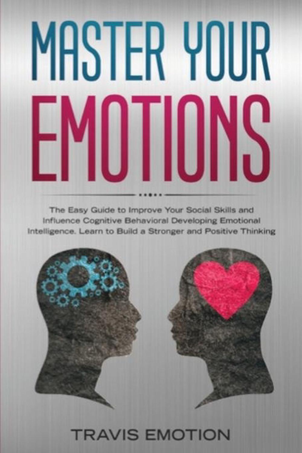 Master Your Emotions by Emotion Travis Emotion (English) Paperback Book ...