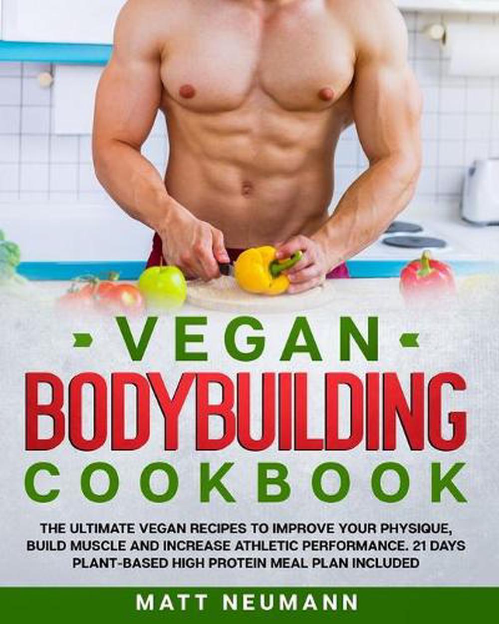 Vegan Bodybuilding Cookbook by Matt Neumann (English) Paperback Book ...