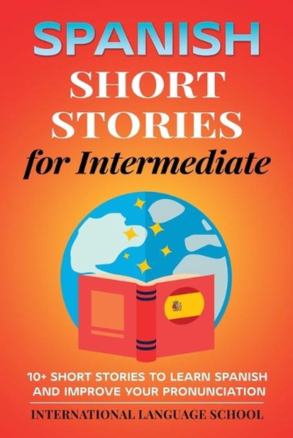 spanish-short-stories-for-intermediate-by-international-language-school