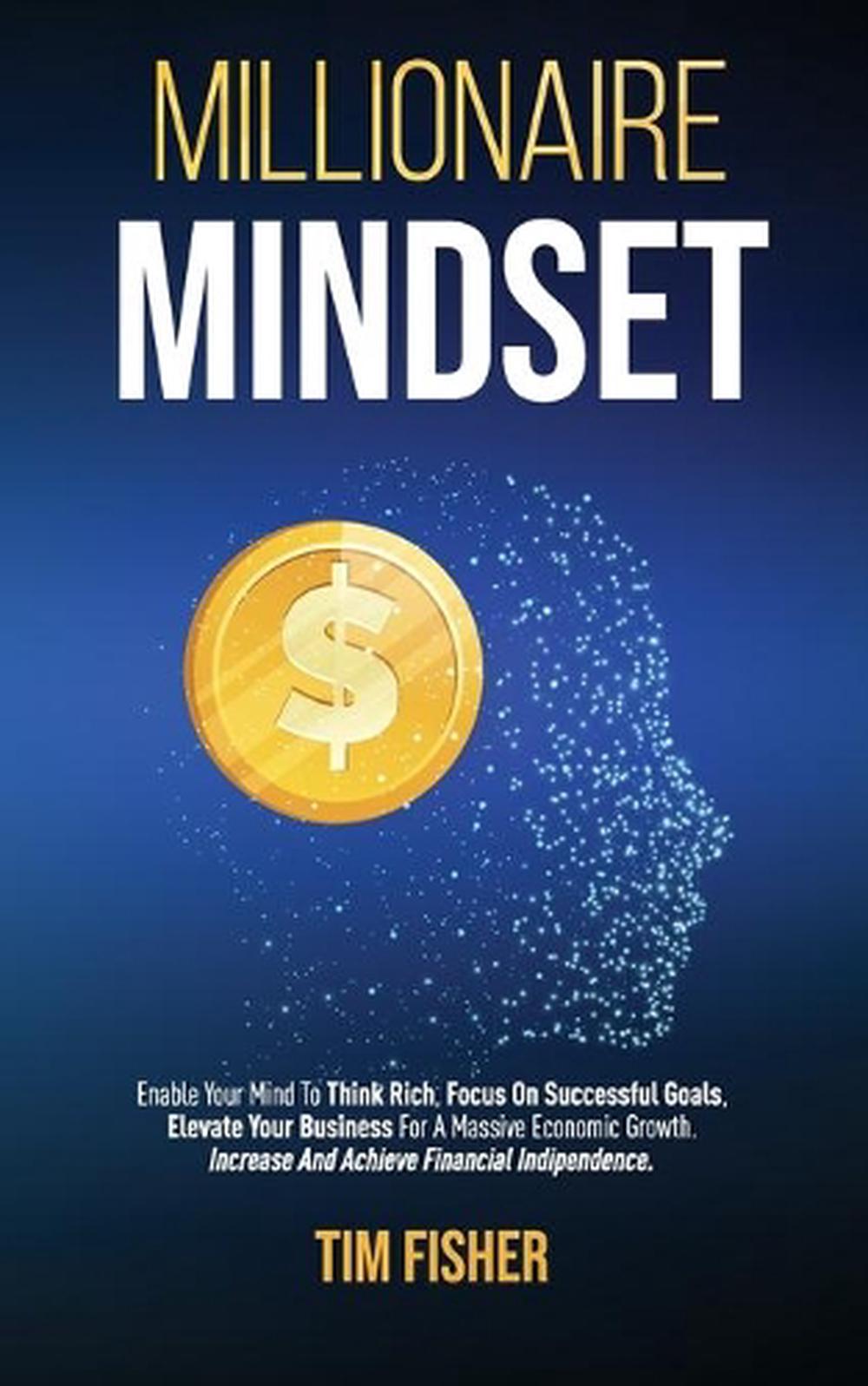 Millionaire Mindset by Fisher Tim Fisher (English) Paperback Book Free ...