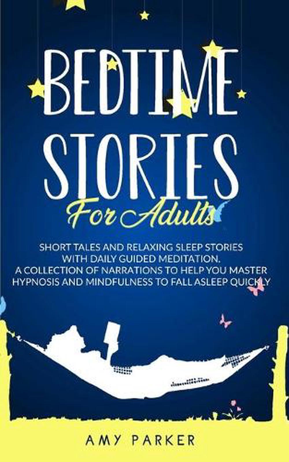 Bedtime Stories For Adults By Parker Amy Parker English Paperback Book Free Sh 9781801209168