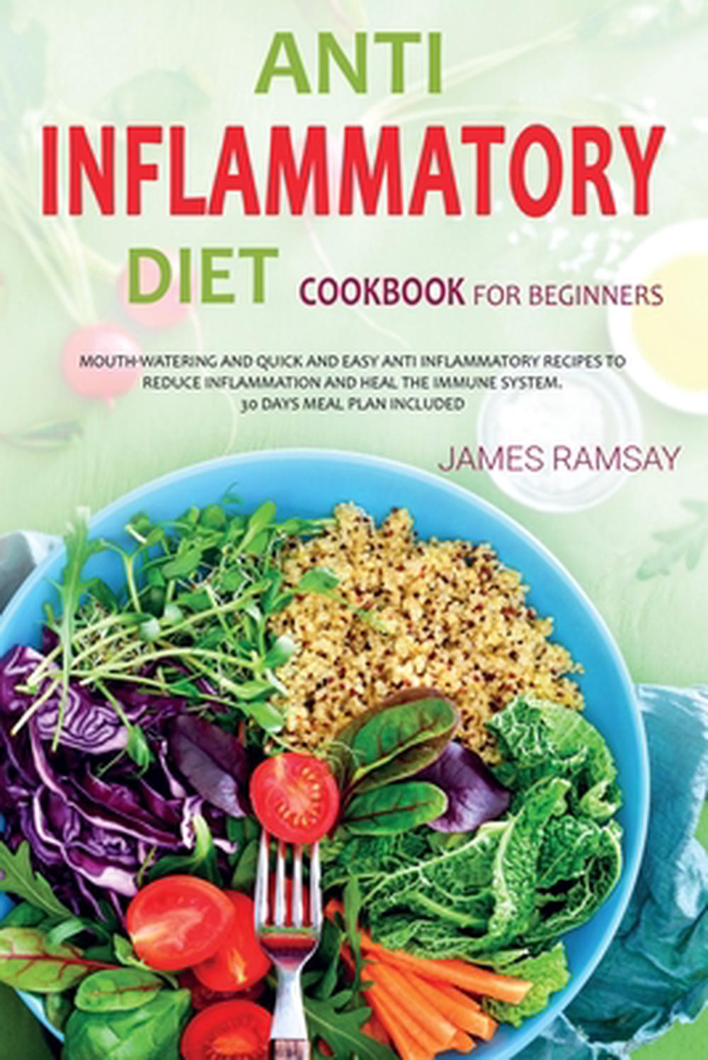 Anti Inflammatory Diet for Beginners by James Ramsay ...