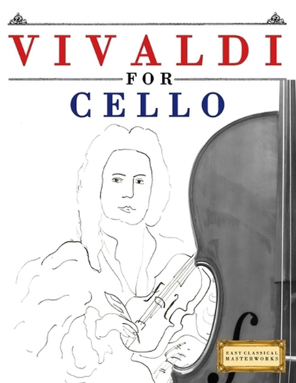 Vivaldi for Cello: 10 Easy Themes for Cello Beginner Book by E.C. Masterworks Pa
