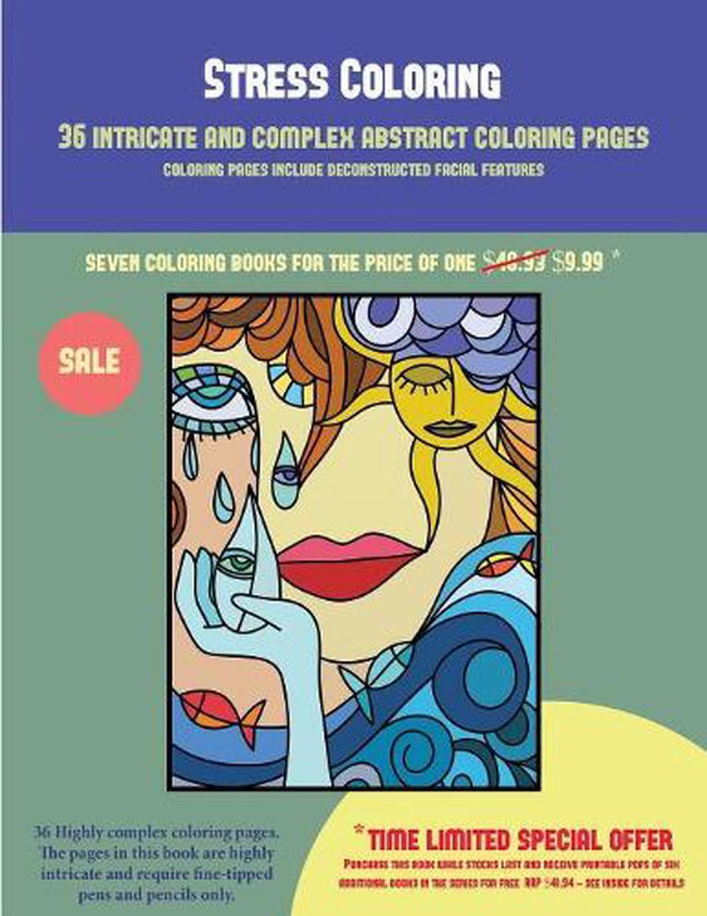 Download Stress Coloring (36 Intricate and Complex Abstract Coloring Pages): 36 Intricate 9781838563585 ...