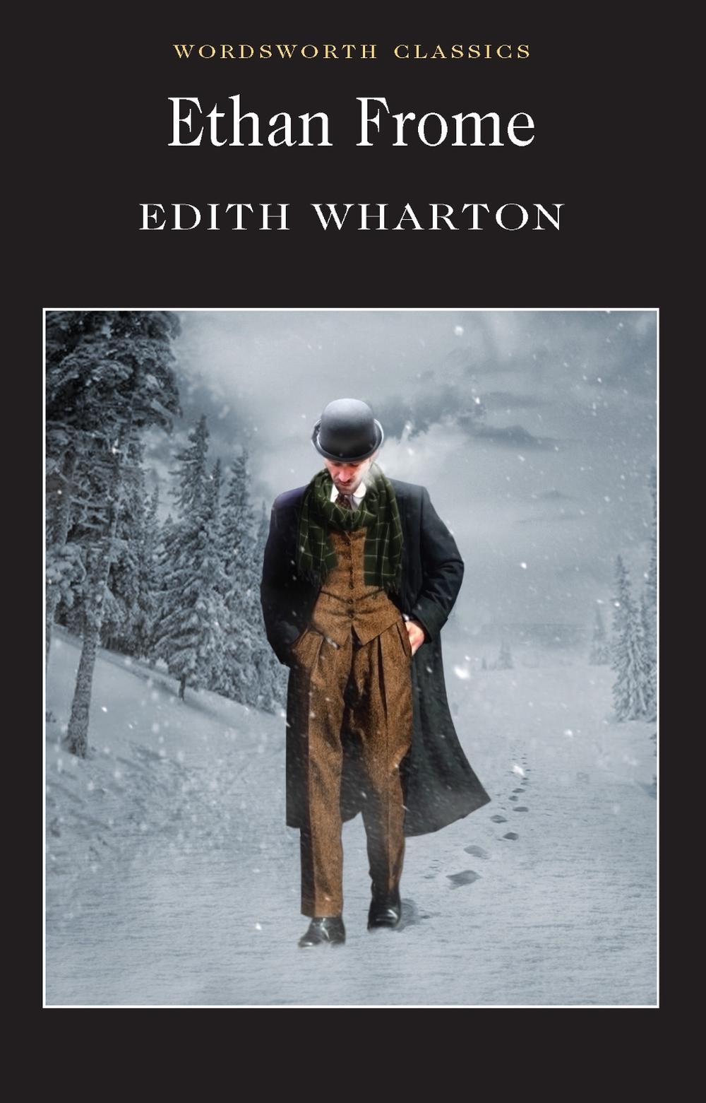 wharton edith ethan frome