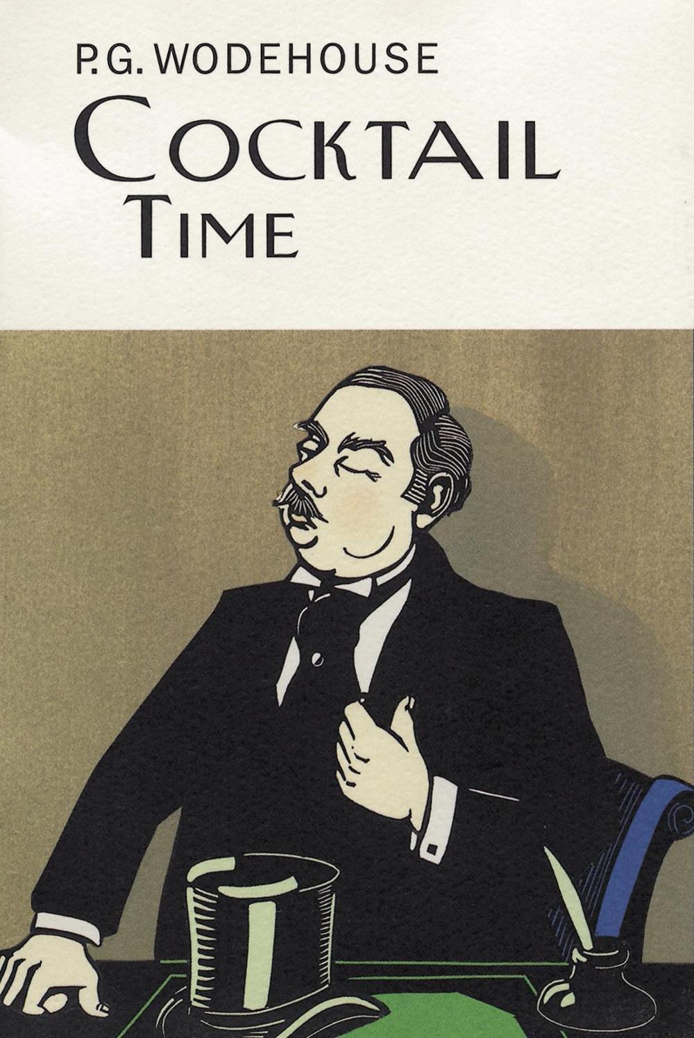 Cocktail Time by P.G. Wodehouse Cocktail Time by P.G. Wodehouse
