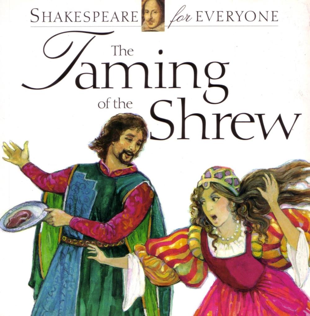 taming of the shrew by william shakespeare taming of the shrew by william shakespeare