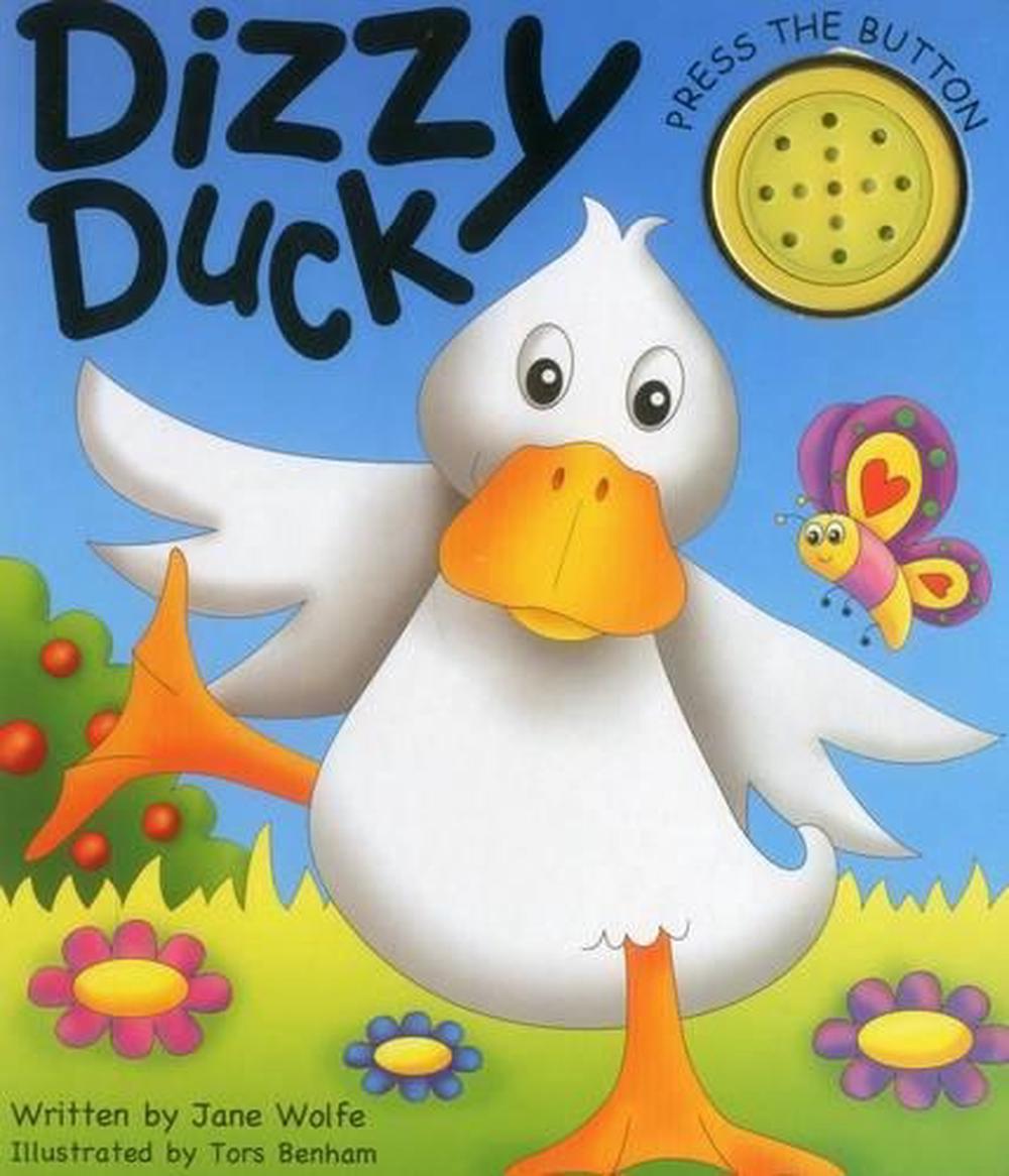 Dizzy Duck A Noisy Book By Wolfe Jane English Board Books Book Free