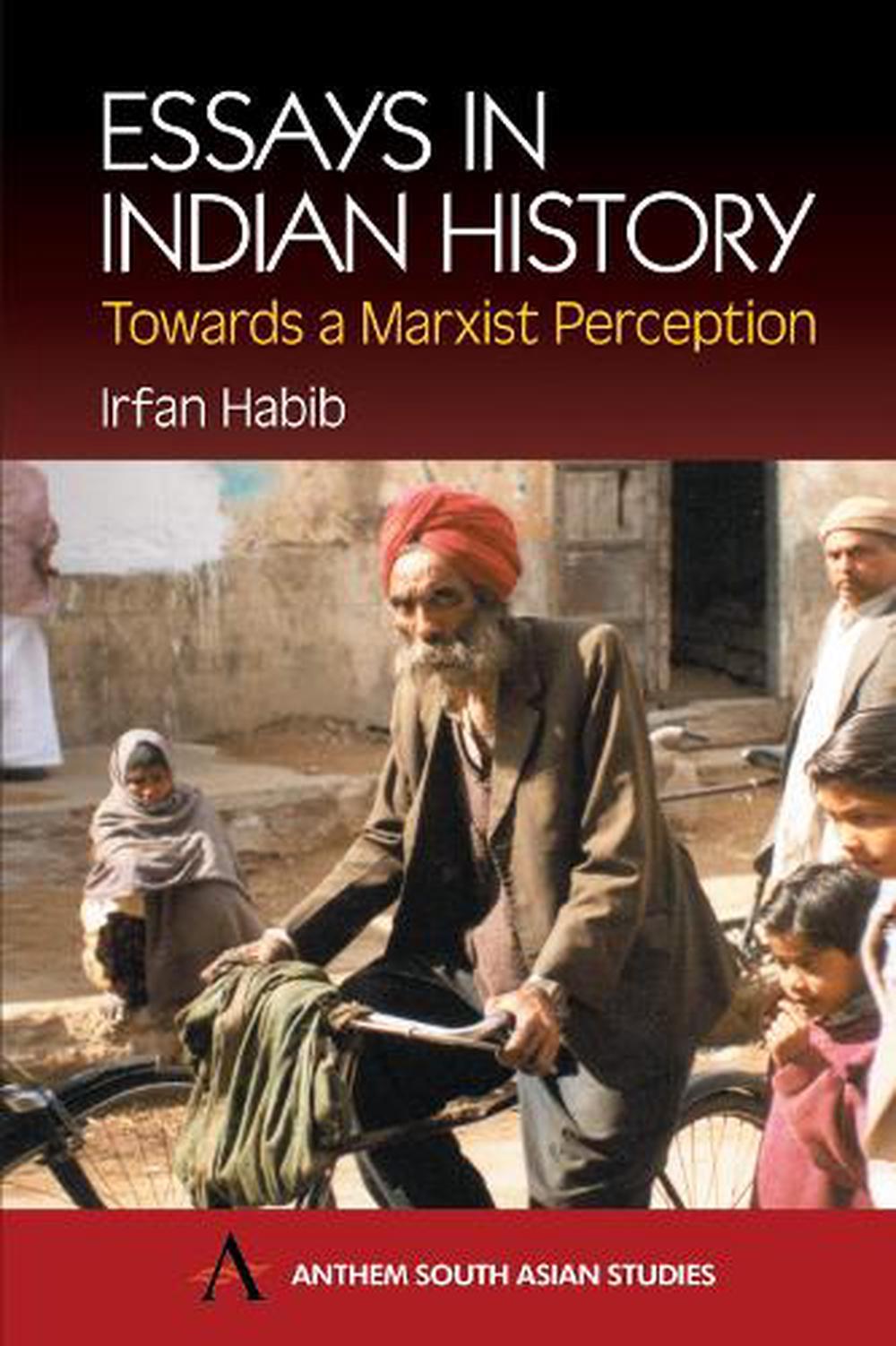 essays in indian history towards a marxist perception