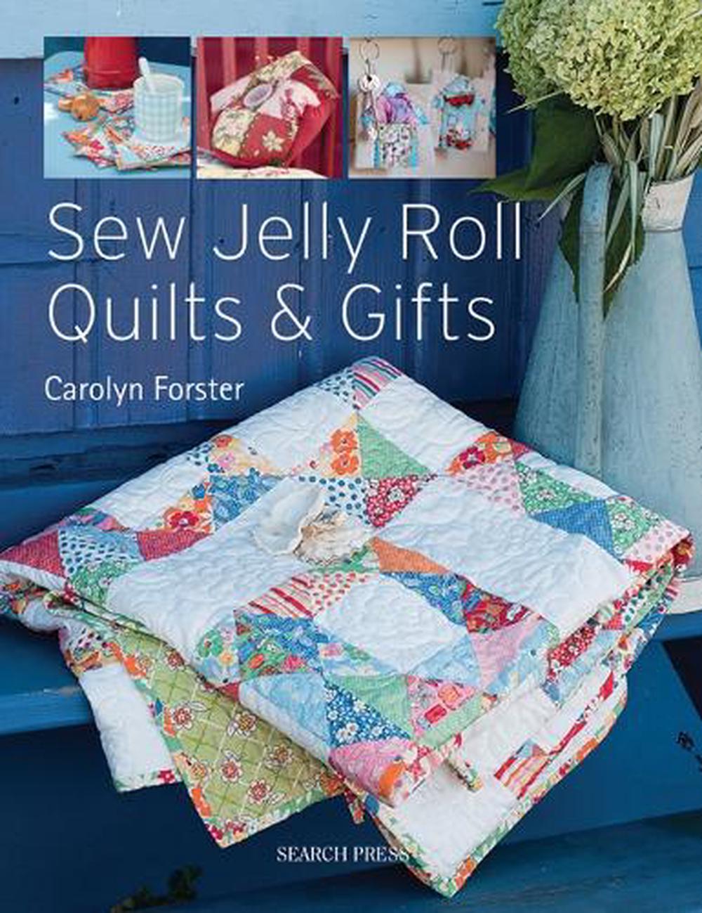 sew-jelly-roll-quilts-and-gifts-by-carolyn-forster-english-paperback-book-free-9781844487547