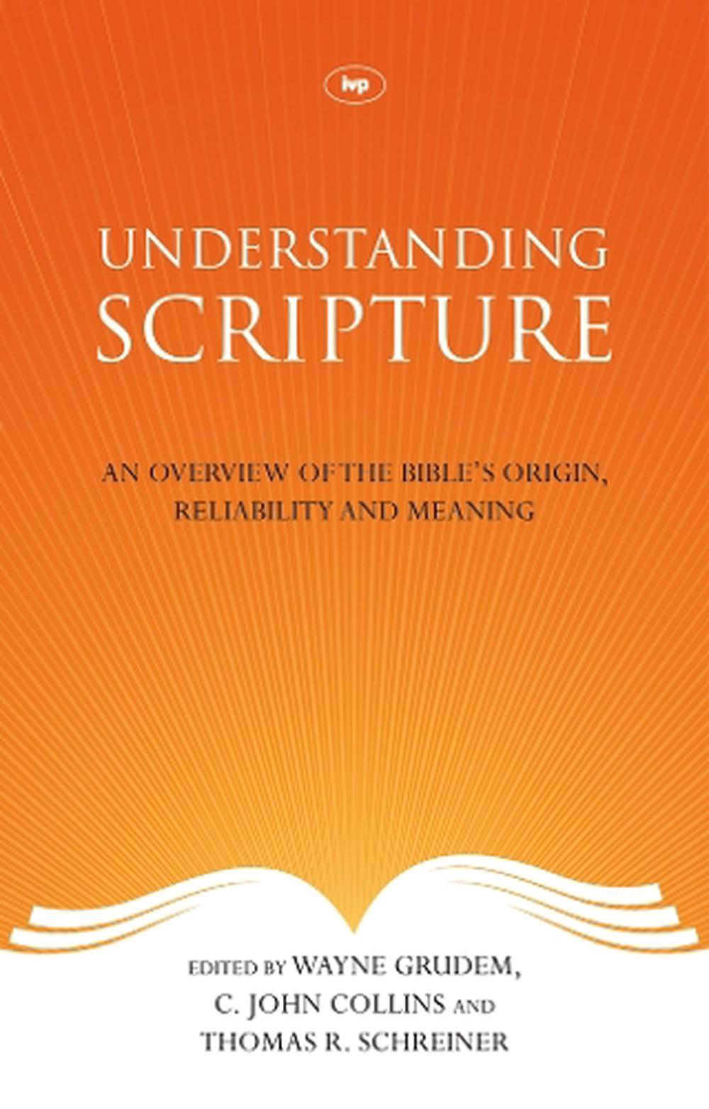 Understanding Scripture: An Overview Of The Bible