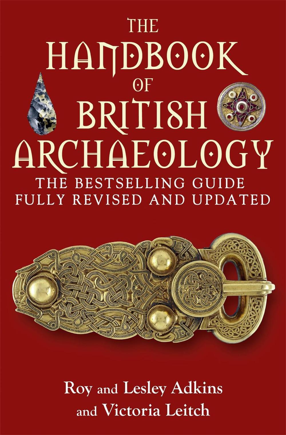 The Handbook of British Archaeology by Victoria Leitch Paperback Book