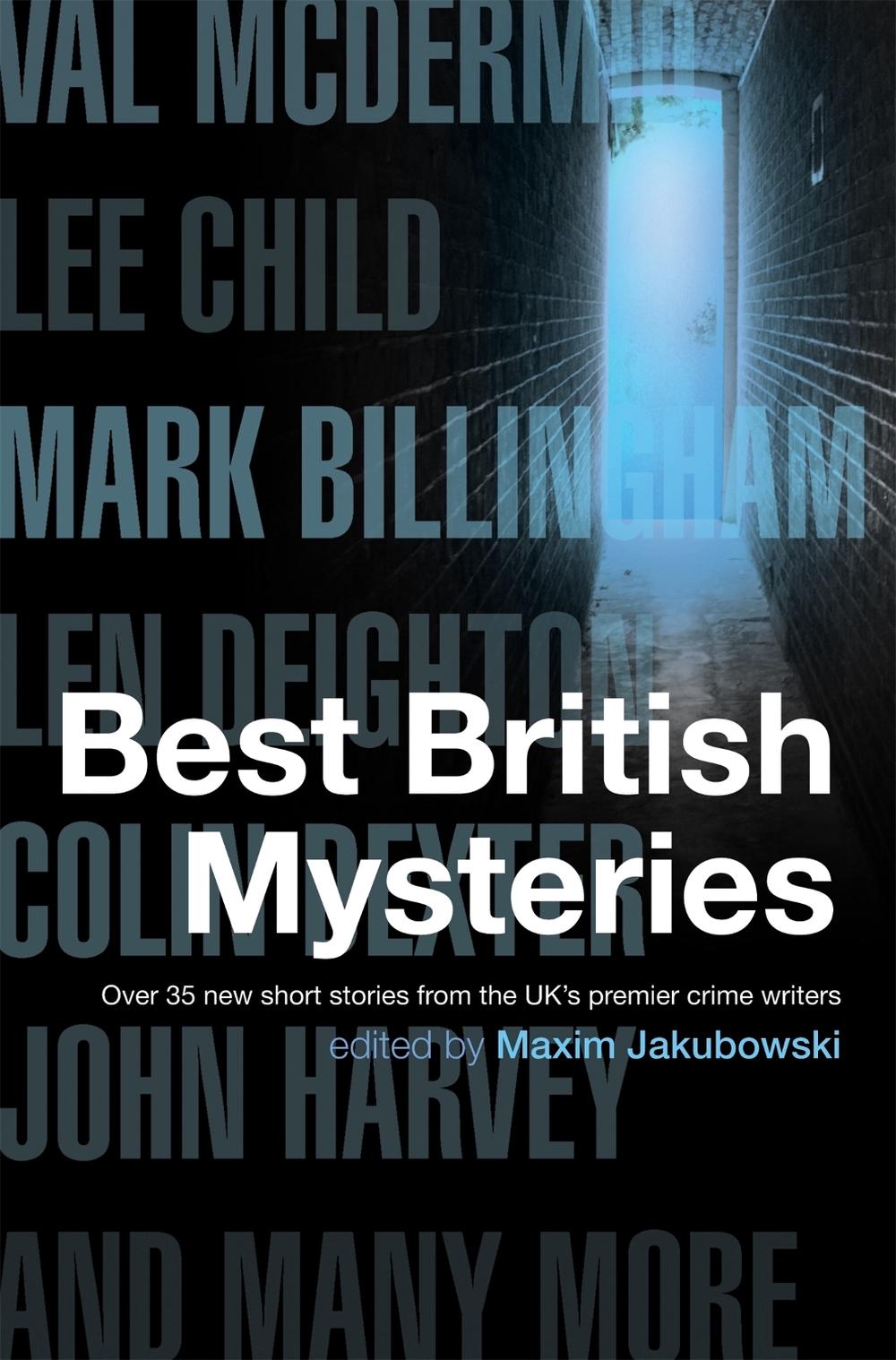 The Mammoth Book of Best British Mysteries by Maxim Jakubowski The Mammoth Book of Best British Mysteries by Maxim Jakubowski