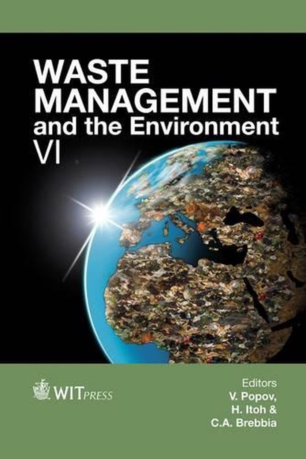 Waste Management and the Environment VI (English) Library Binding Book