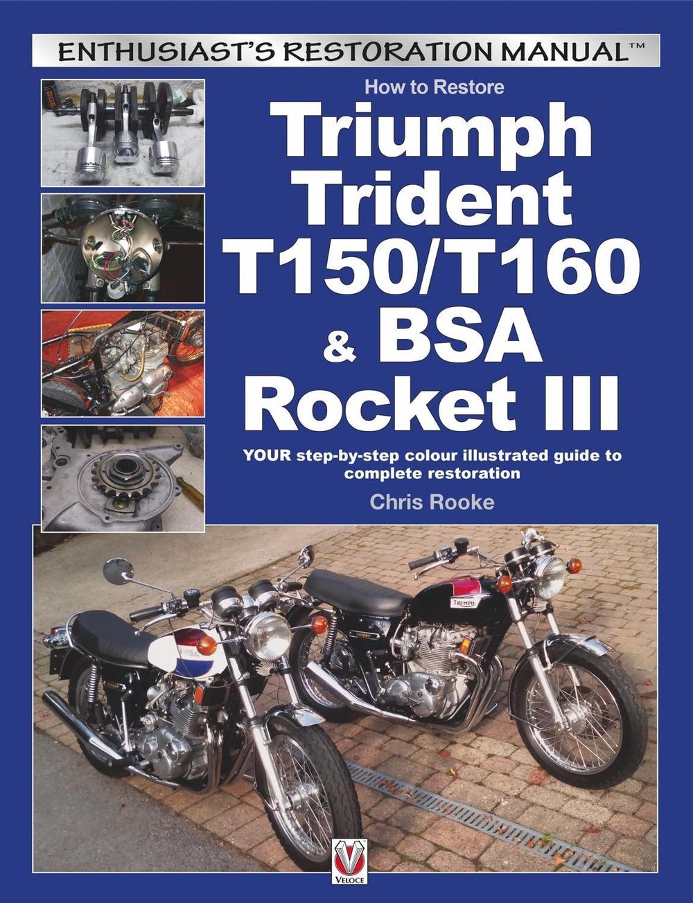 How to Restore Triumph Trident T150/T160 & BSA Rocket III: Your Step-