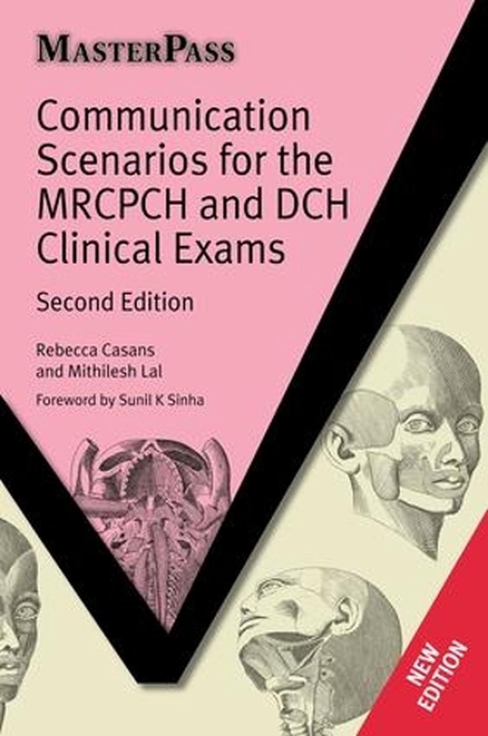 Communication Scenarios for the Mrcpch and Dch Clinical Exams by 