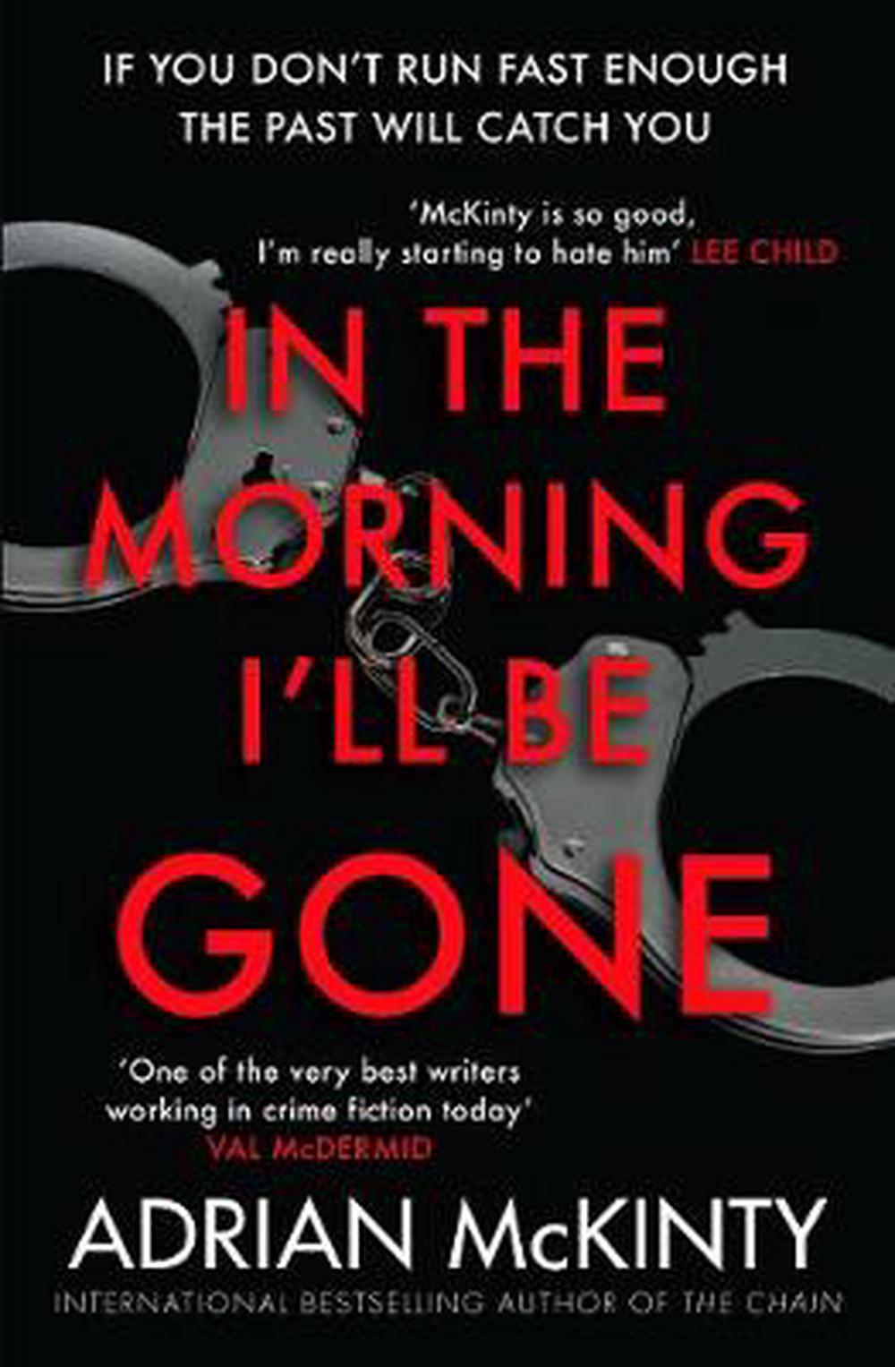 In the Morning I'll be Gone: Sean Duffy by Adrian McKinty (English ...