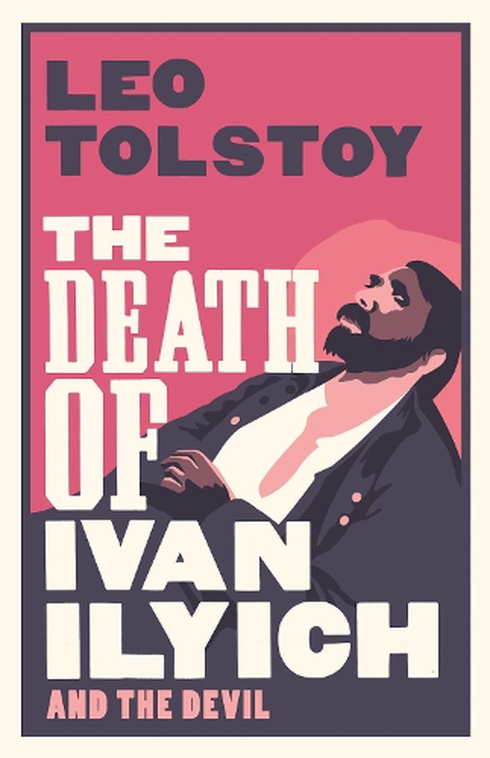 The Death of Ivan Ilyich by Leo Tolstoy (English) Paperback Book Free ...