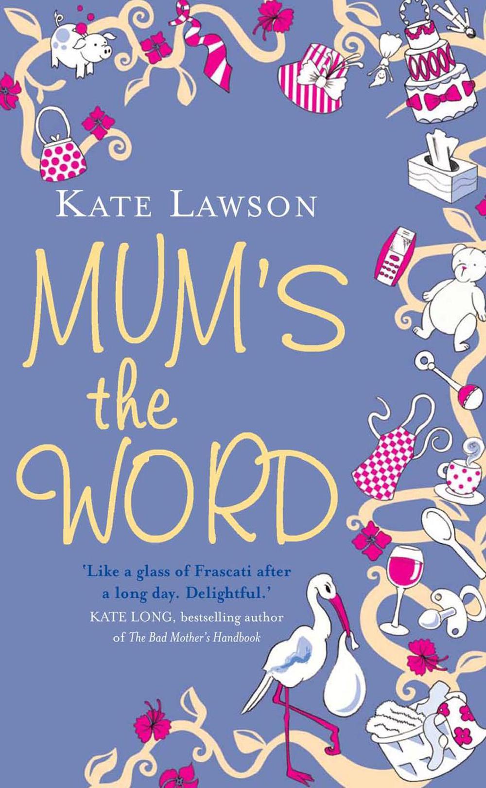 Mum's the Word by Kate Lawson (English) Paperback Book Free Shipping