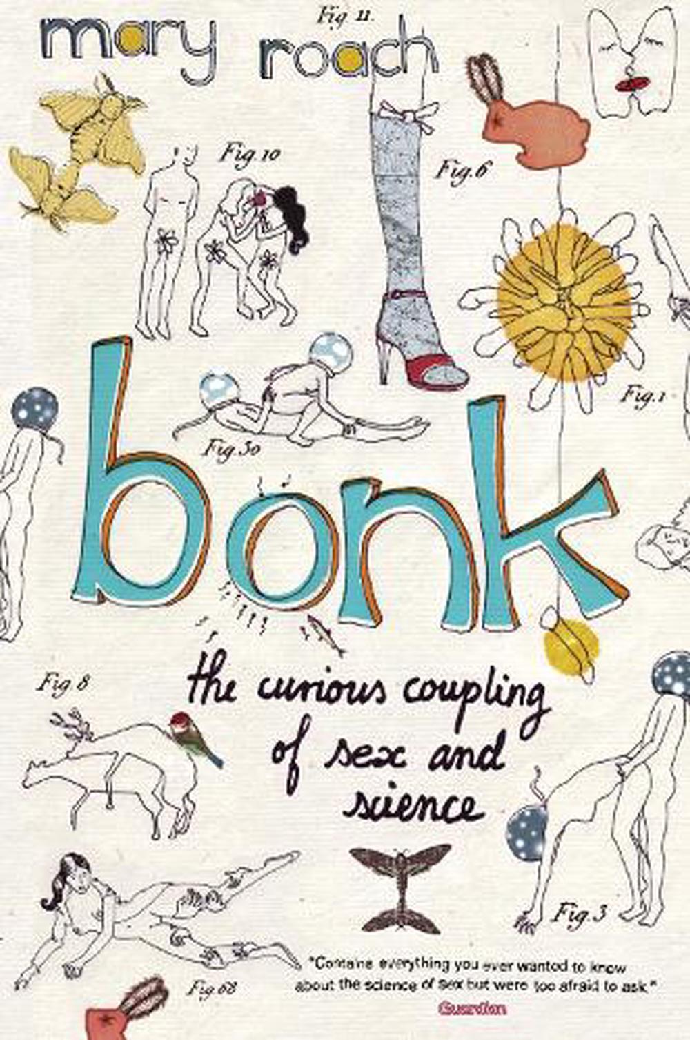 bonk the curious coupling of science and se