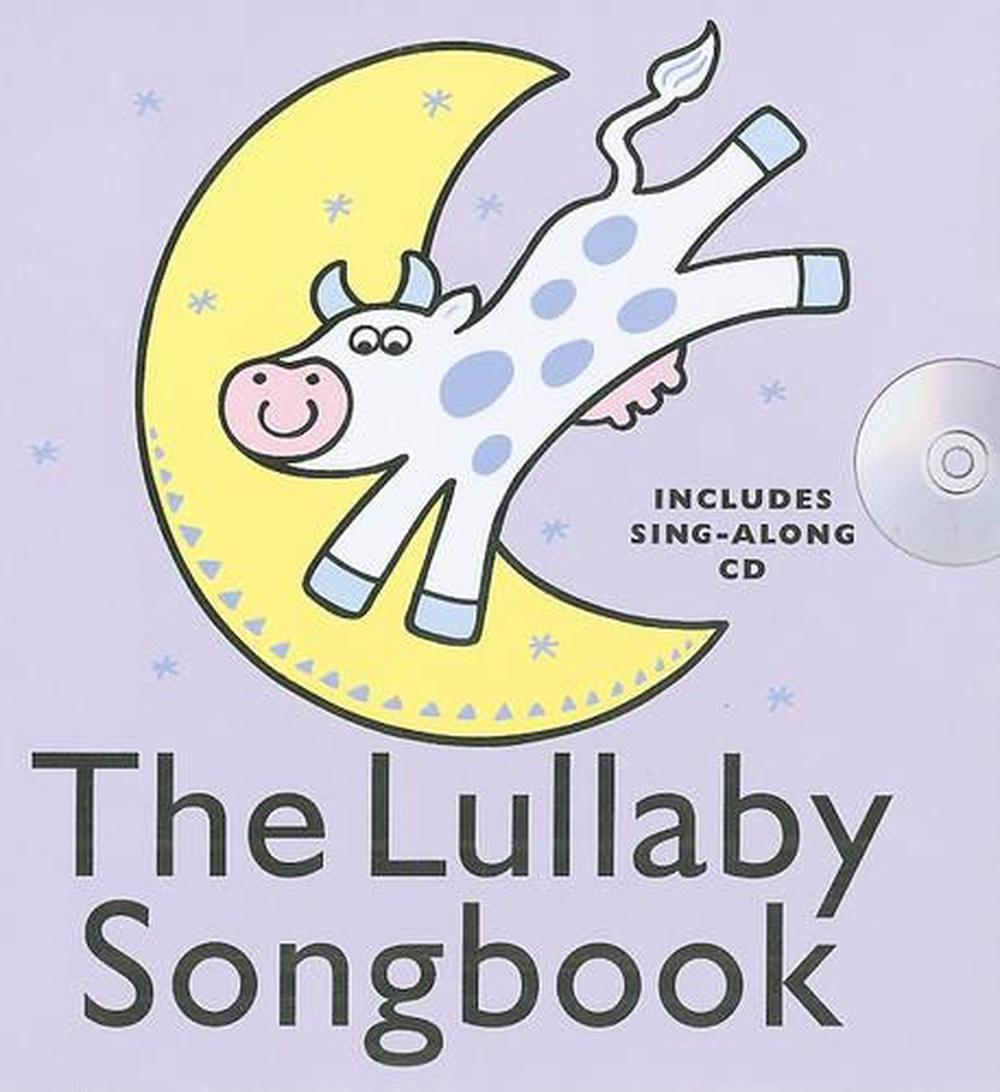 The Lullaby Songbook [With CD (Audio)] by Music Sales Corporation ...