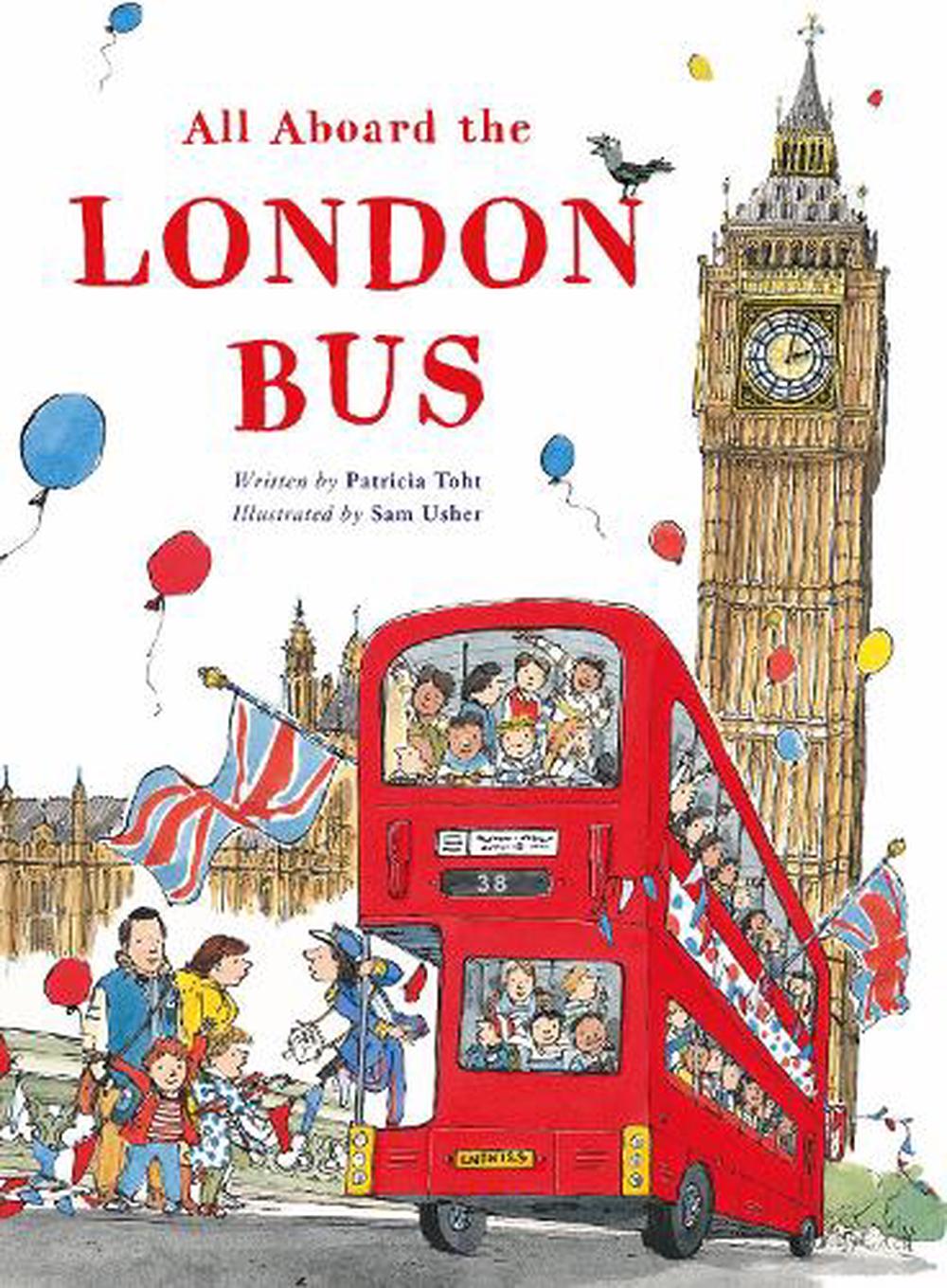 All Aboard The London Bus By Patricia Toht English Hardcover Book 