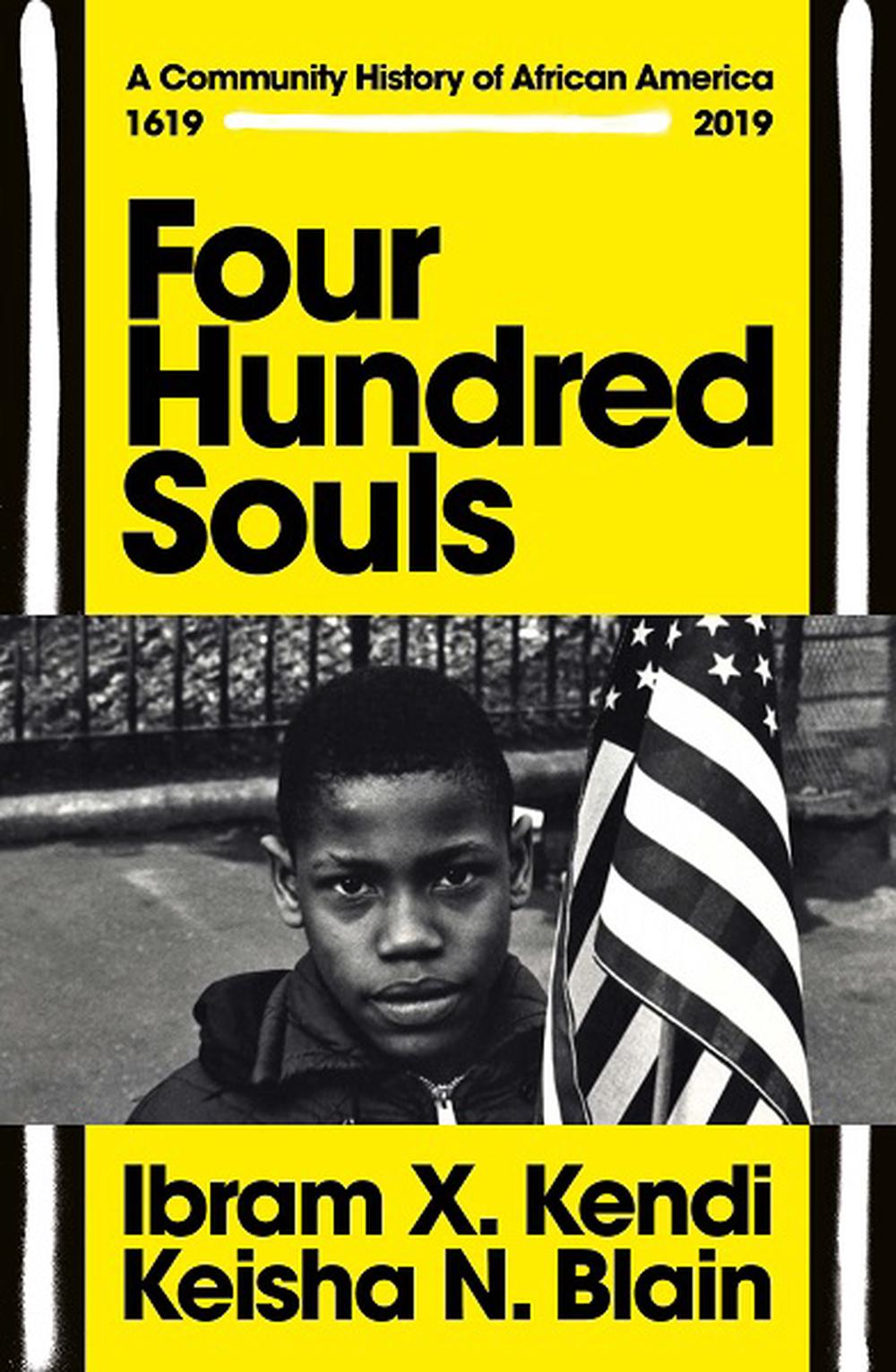 Four Hundred Souls by Ibram X. Kendi