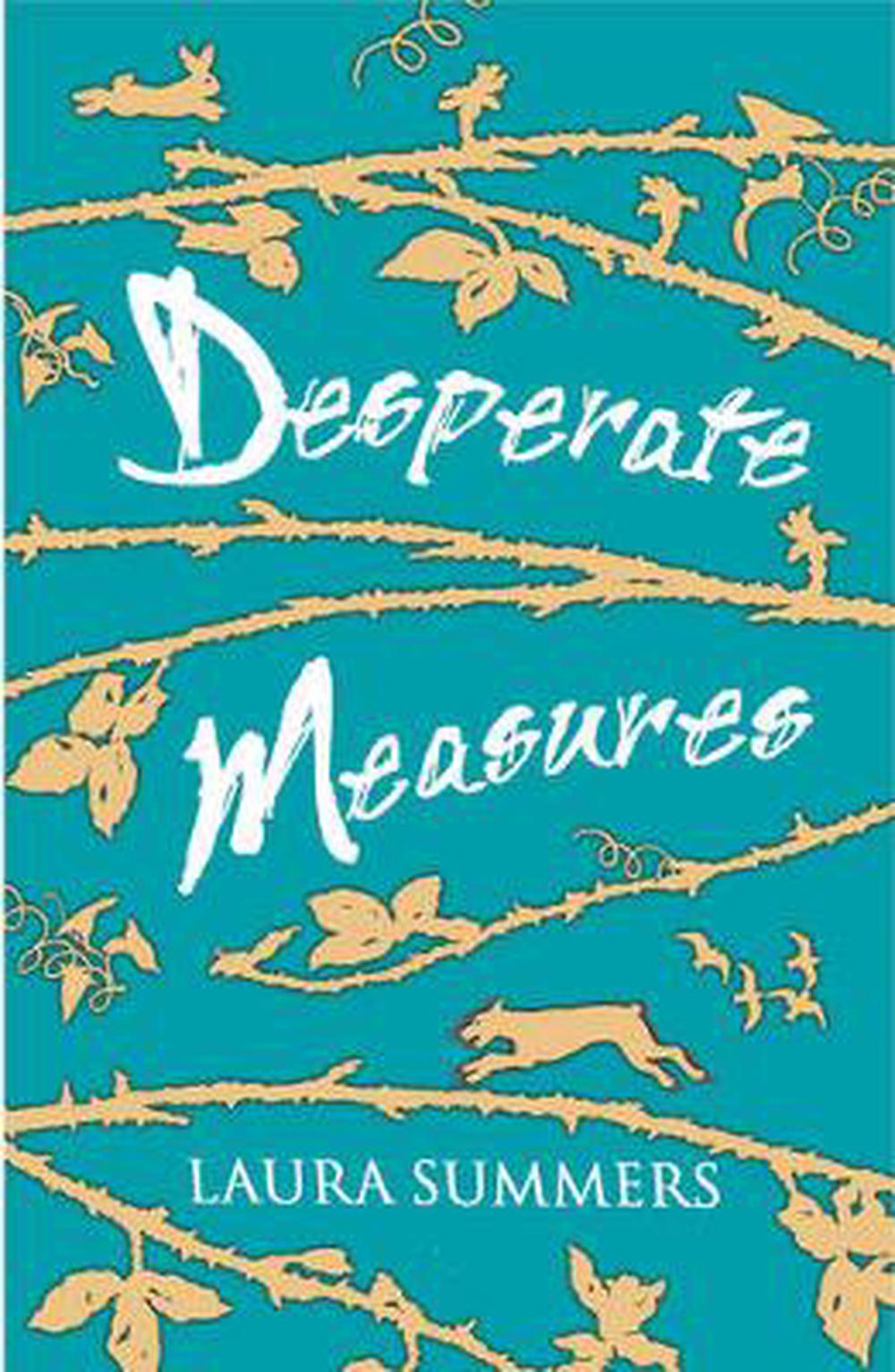 Desperate Measures By Laura Summers English Paperback Book Free 2330