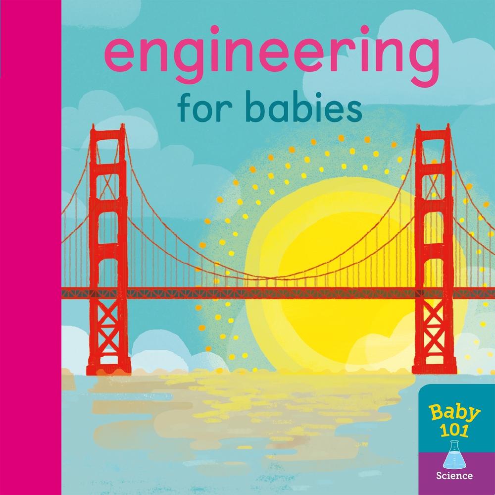 Engineering for Babies by Jonathan Litton (English) Board Books Book