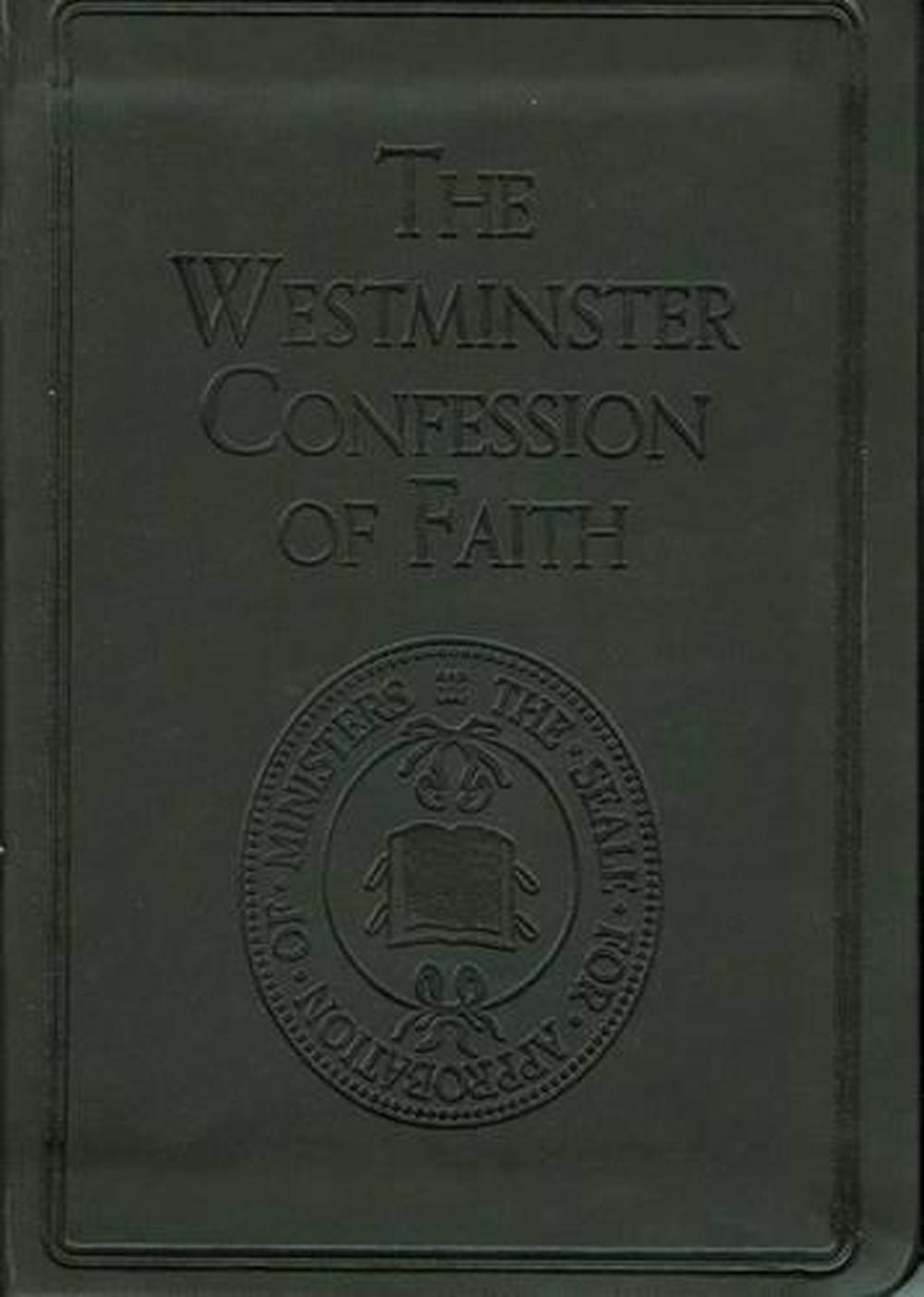 The Westminster Confession of Faith (English) Leather Book Free