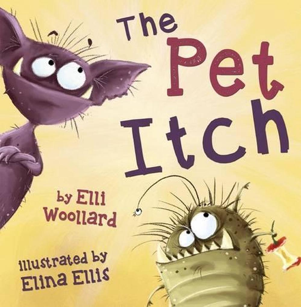 Pet Itch by Elli Woollard Free Shipping!