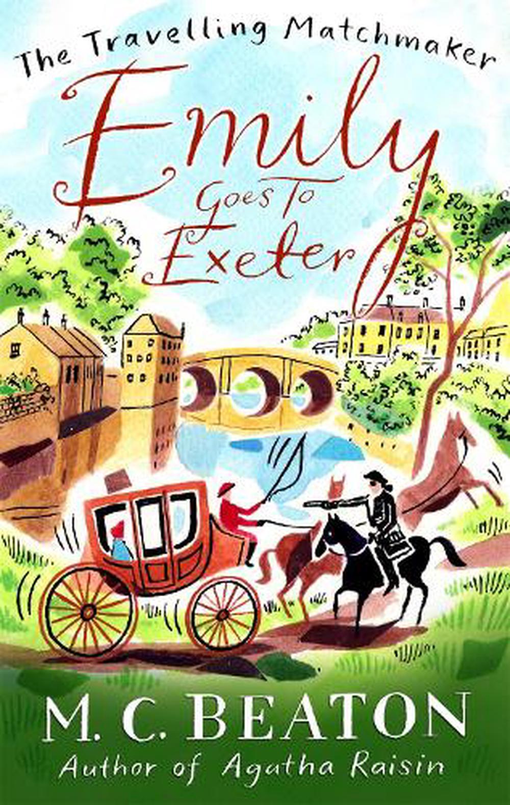 Emily Goes to Exeter by M.C. Beaton (English) Paperback