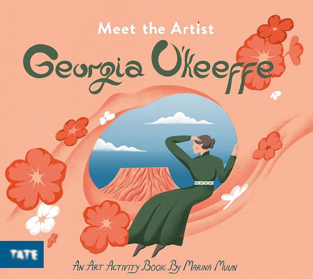 Meet the Artist: Georgia O'Keeffe: An Art Activity Book by Marina Muun (English)