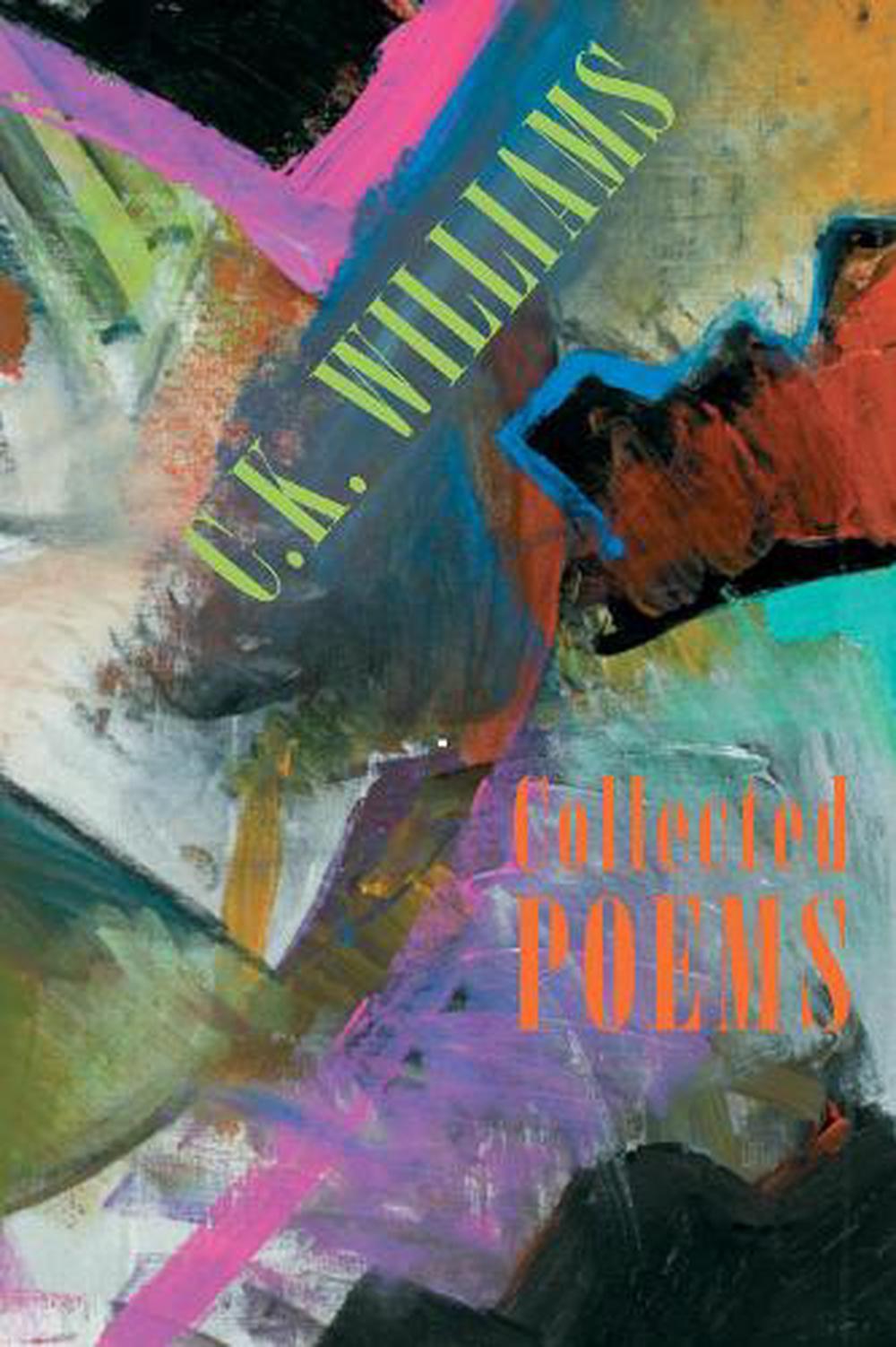 Collected Poems by C.K. Williams Paperback Book Free Shipping ...