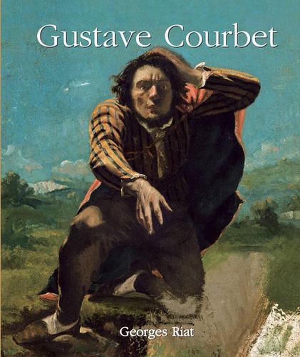 Gustave Courbet by Georges Riat (English) Hardcover Book Free Shipping ...