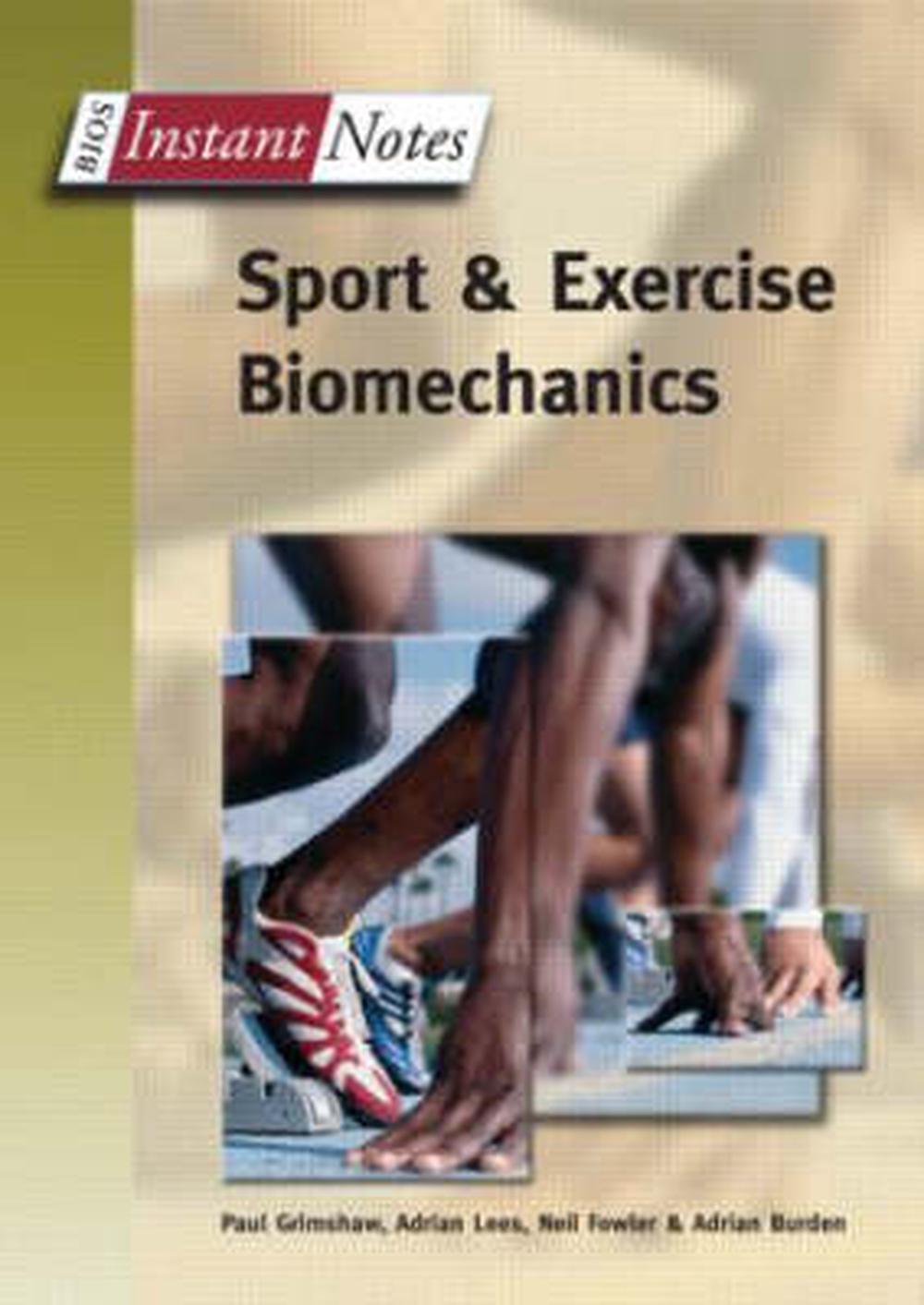 Sport and Exercise Biomechanics 1st Edition by Paul Grimshaw (English) Paperback 9781859962848