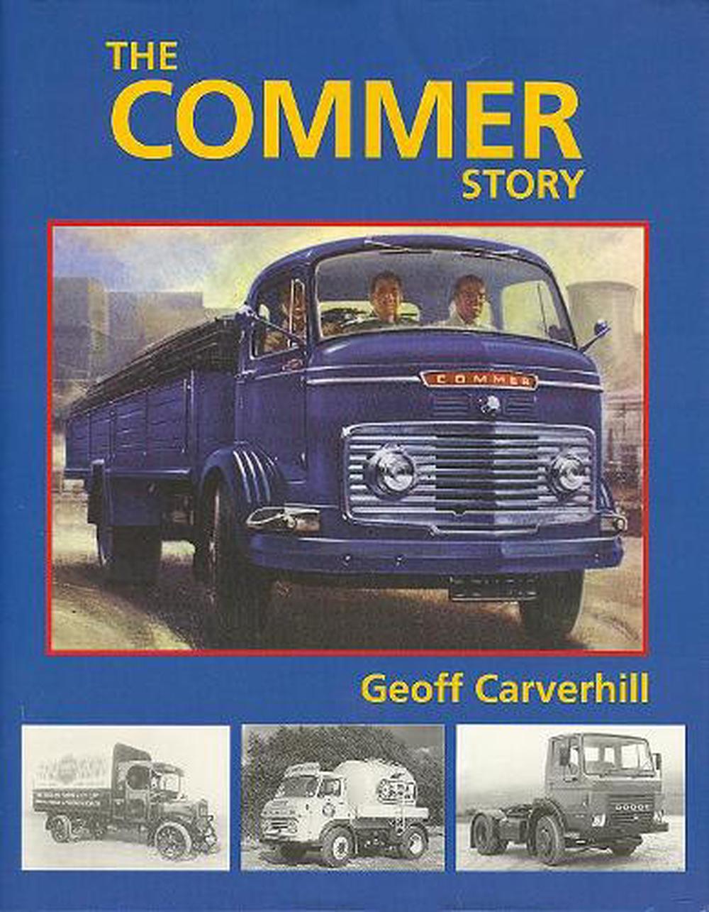 The Commer Story by Geoff Carverhill (English) Hardcover Book