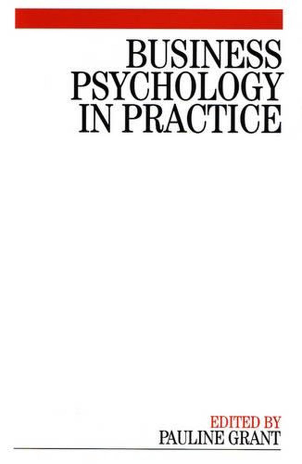 Business Psychology in Practice by Grant (English) Paperback Book Free