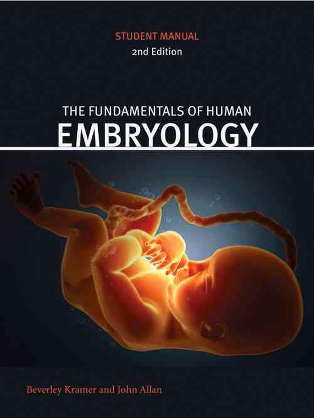 Download The Fundamentals of Human Embryology: Second Edition: Student Manual (second edi 9781868145034 ...