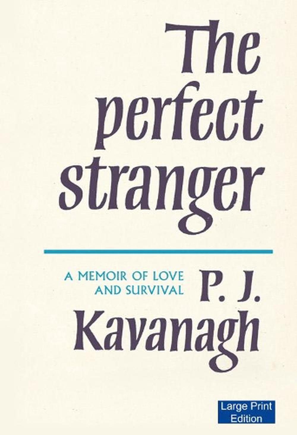 The Perfect Stranger (Large Print Edition) A Memoir of