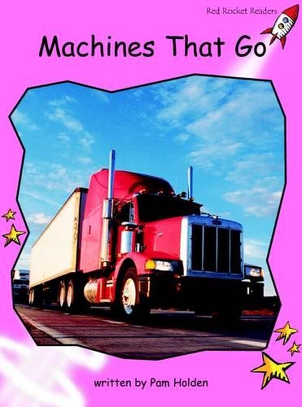 Red Rocket Readers: Pre-Reading Non-Fiction Set B: Machines That Go by