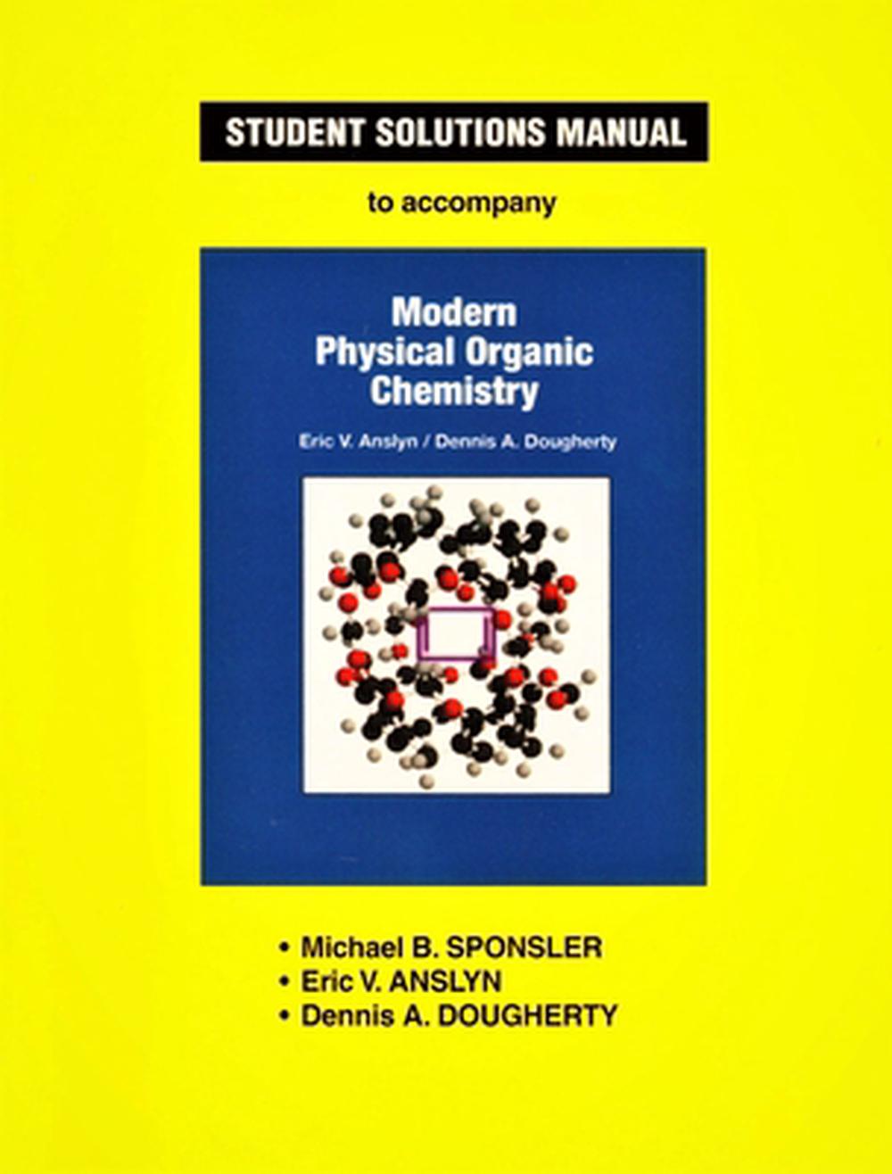 modern physical organic chemistry eric v anslyn pdf