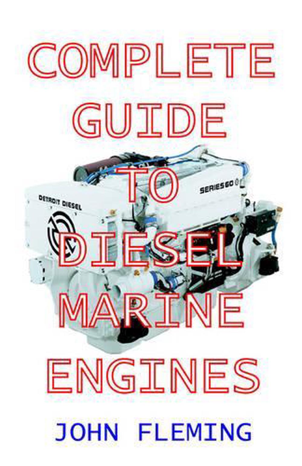 Complete Guide to Diesel Marine Engines by John Fleming (English) Paperback Book 9781892216243