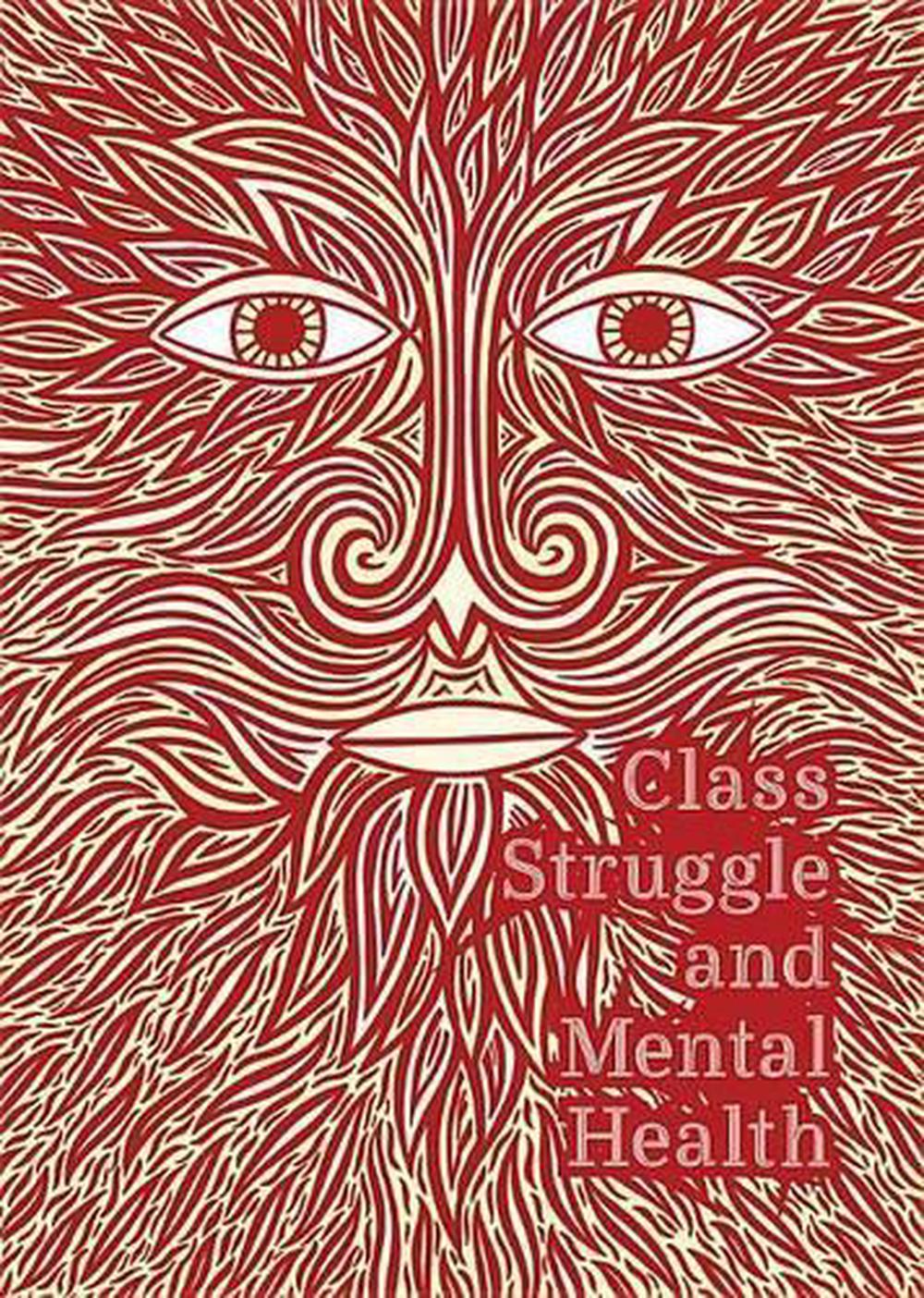 Class Struggle and Mental Health by Donald Rooum (English